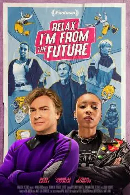 Relax, I'm from the Future